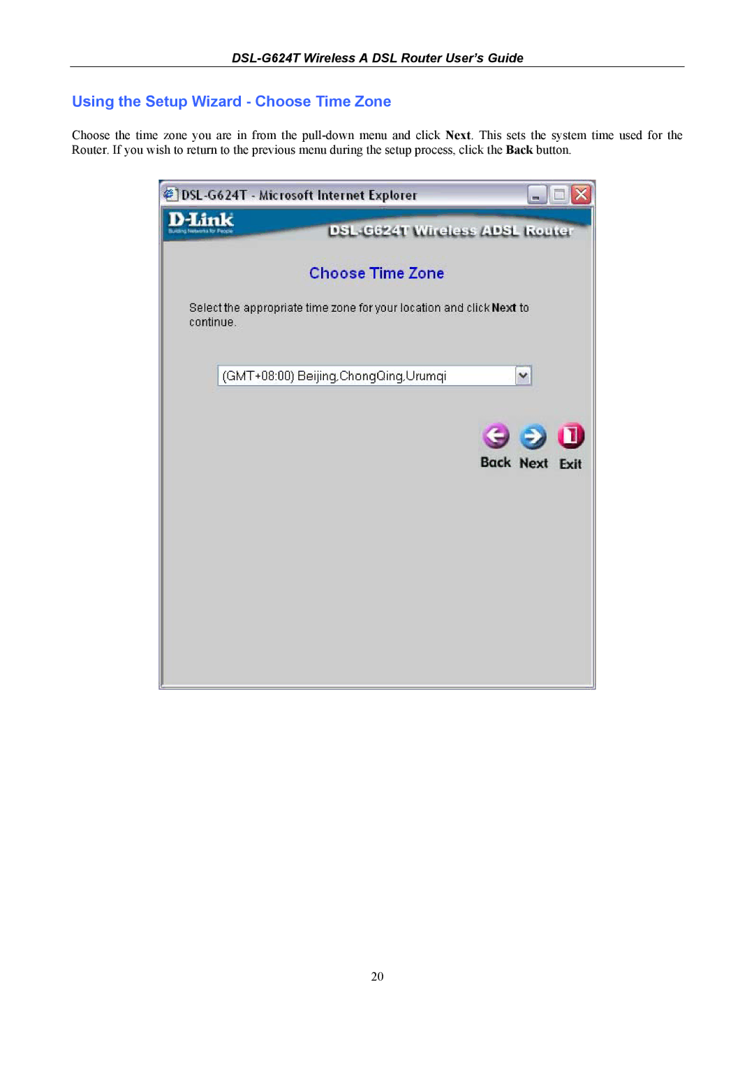 D-Link DSL-G624T, D-Link Wireless ADSL Router manual Using the Setup Wizard Choose Time Zone 