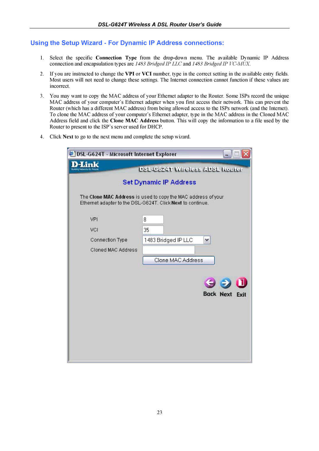 D-Link D-Link Wireless ADSL Router, DSL-G624T manual Using the Setup Wizard For Dynamic IP Address connections 