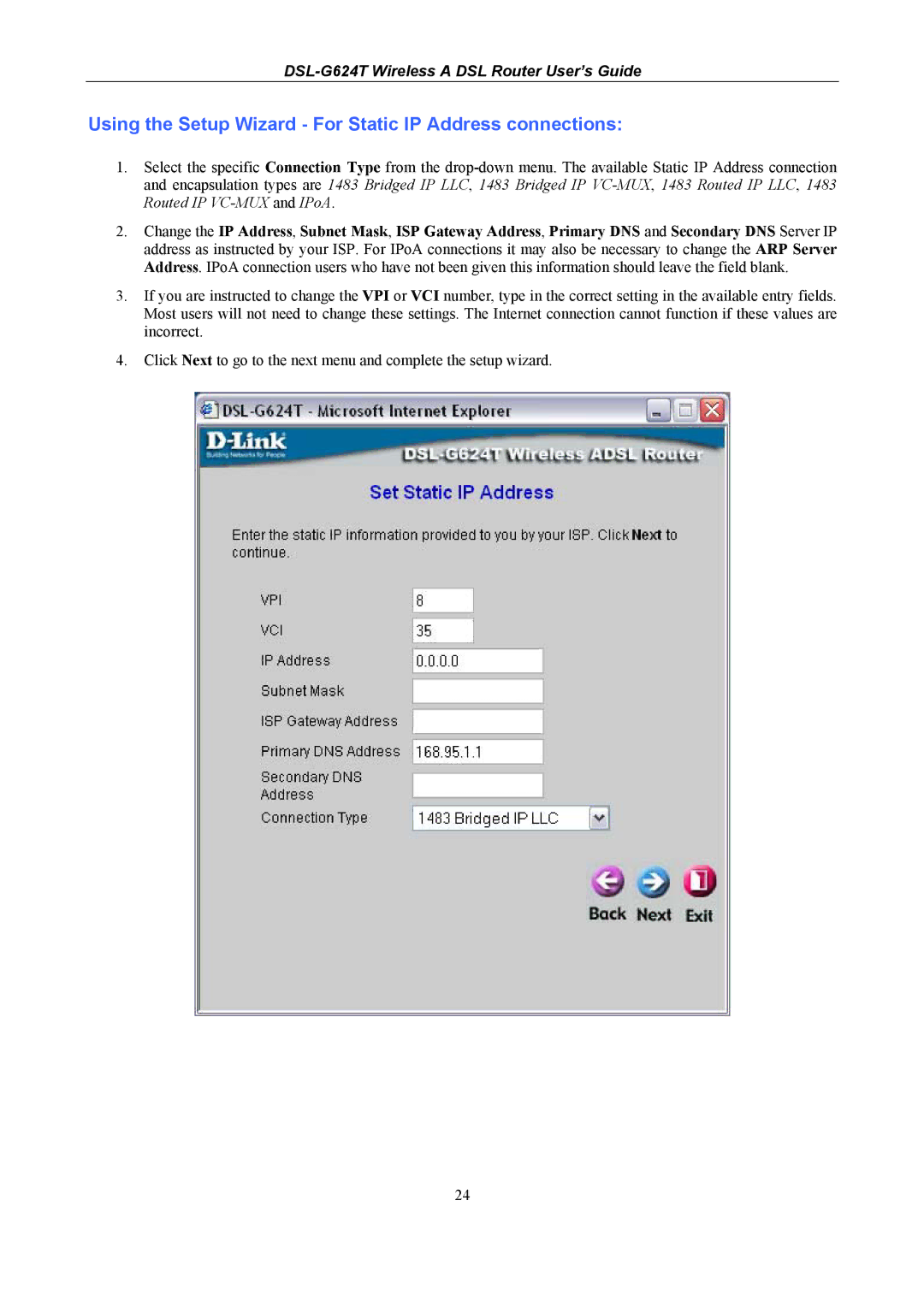 D-Link DSL-G624T, D-Link Wireless ADSL Router manual Using the Setup Wizard For Static IP Address connections 