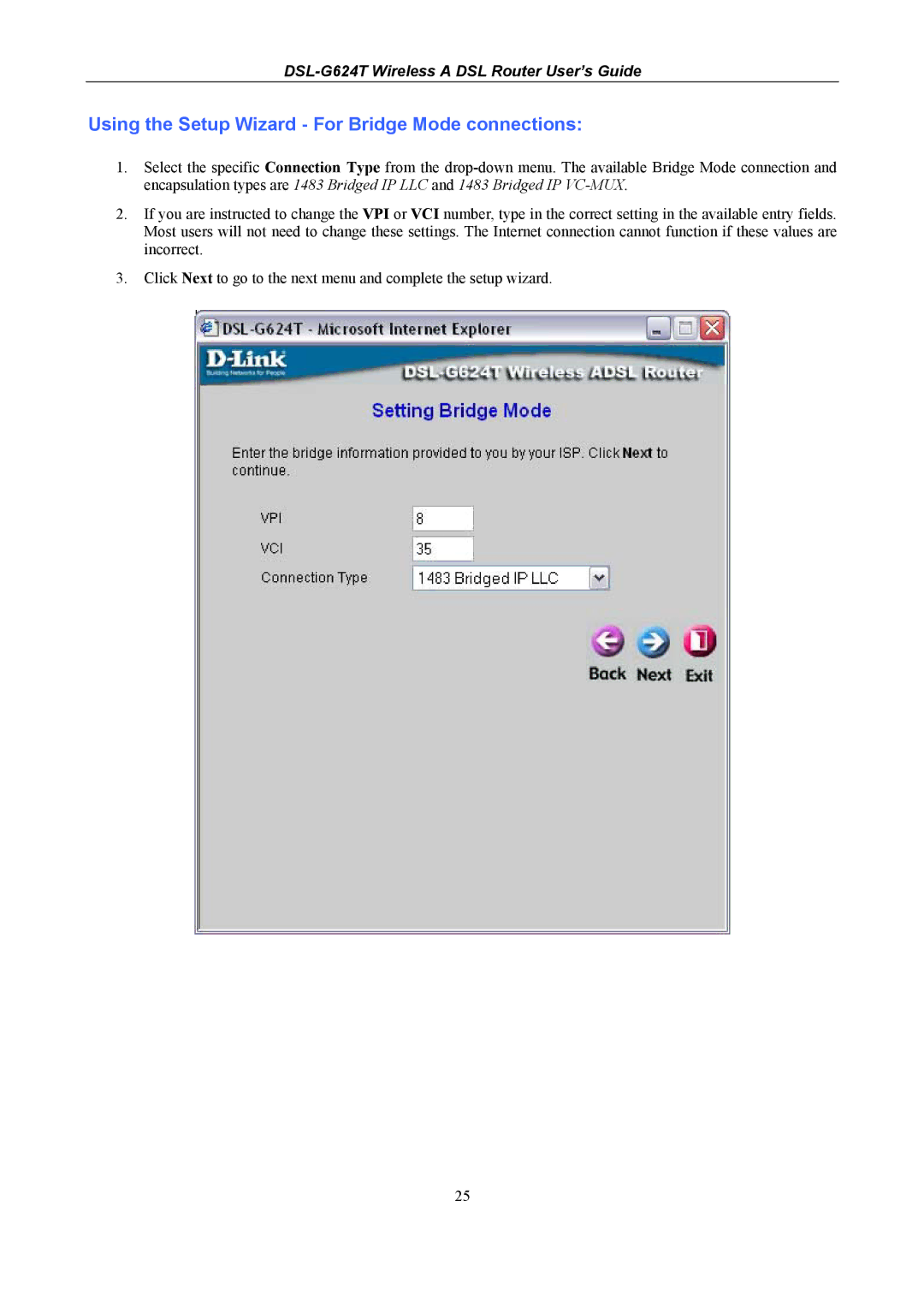 D-Link D-Link Wireless ADSL Router, DSL-G624T manual Using the Setup Wizard For Bridge Mode connections 