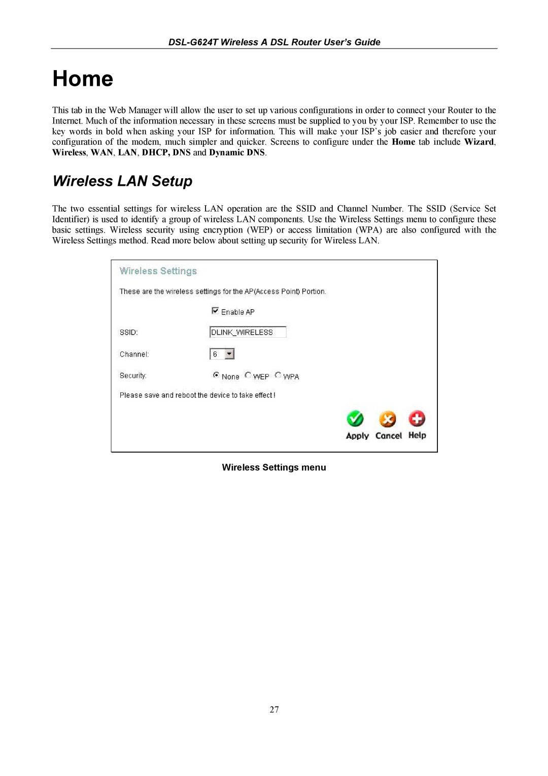 D-Link D-Link Wireless ADSL Router, DSL-G624T manual Home, Wireless LAN Setup, Wireless Settings menu 