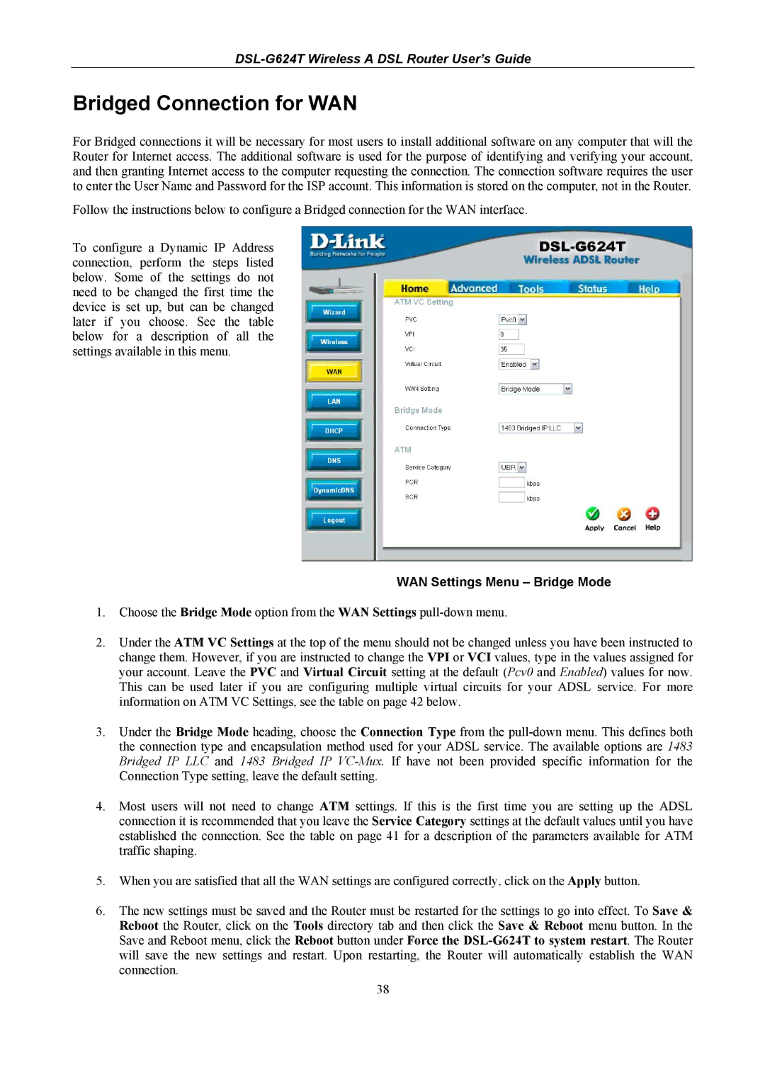 D-Link DSL-G624T, D-Link Wireless ADSL Router manual Bridged Connection for WAN, WAN Settings Menu Bridge Mode 