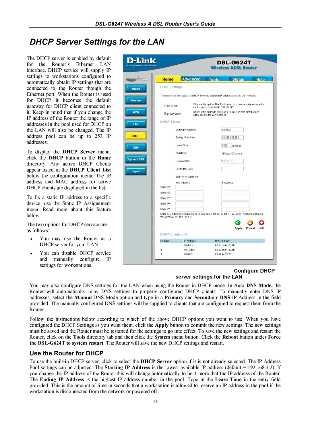 D-Link DSL-G624T Dhcp Server Settings for the LAN, Use the Router for Dhcp, Configure Dhcp Server settings for the LAN 