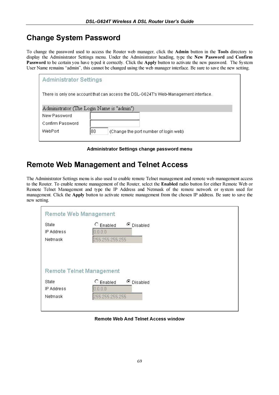 D-Link D-Link Wireless ADSL Router, DSL-G624T manual Change System Password, Remote Web Management and Telnet Access 