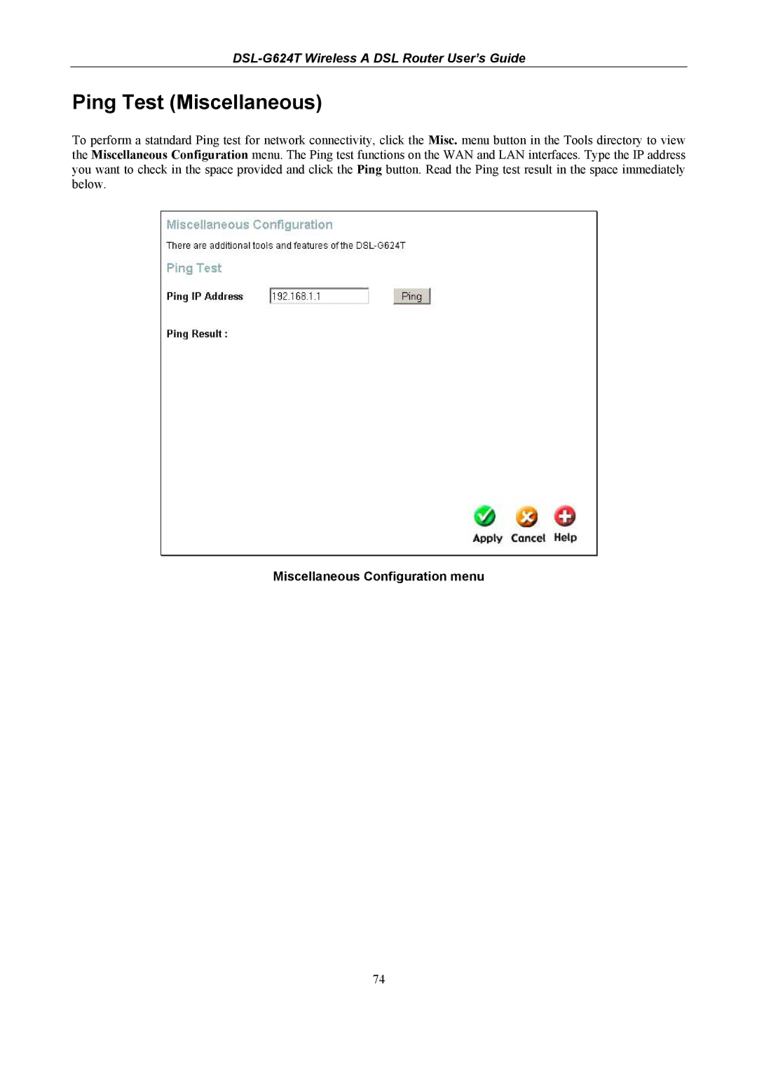 D-Link DSL-G624T, D-Link Wireless ADSL Router manual Ping Test Miscellaneous, Miscellaneous Configuration menu 