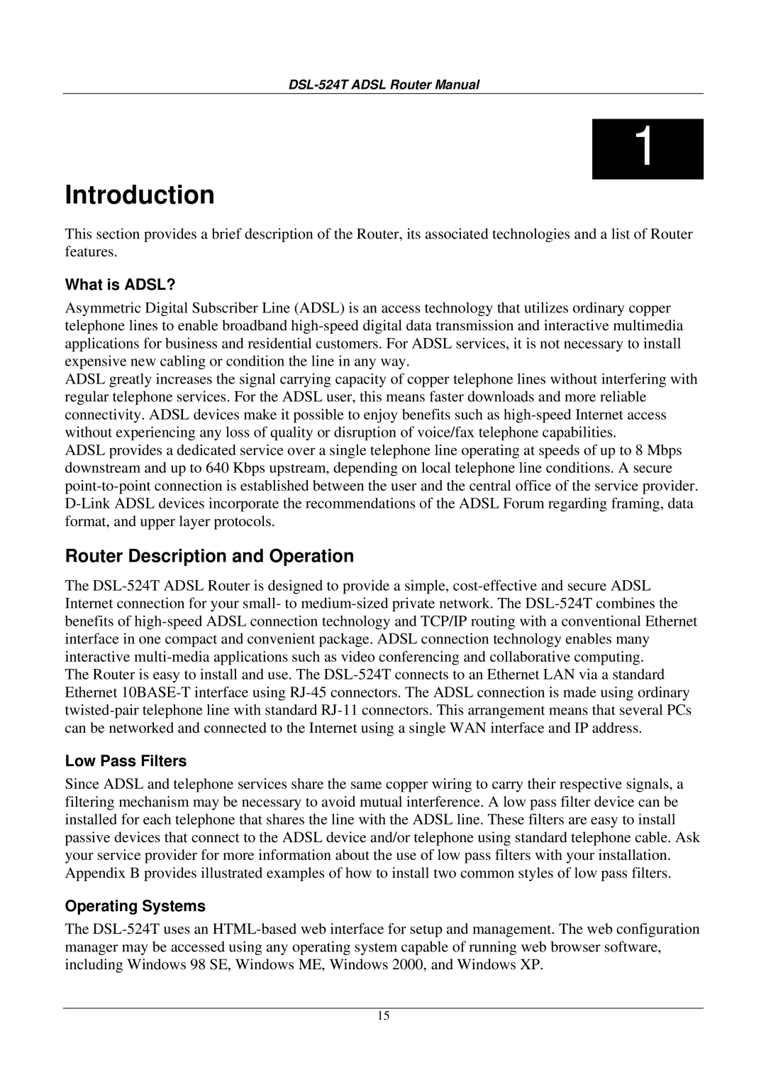 D-Link DSL524T manual Introduction, Router Description and Operation, What is ADSL?, Low Pass Filters, Operating Systems 