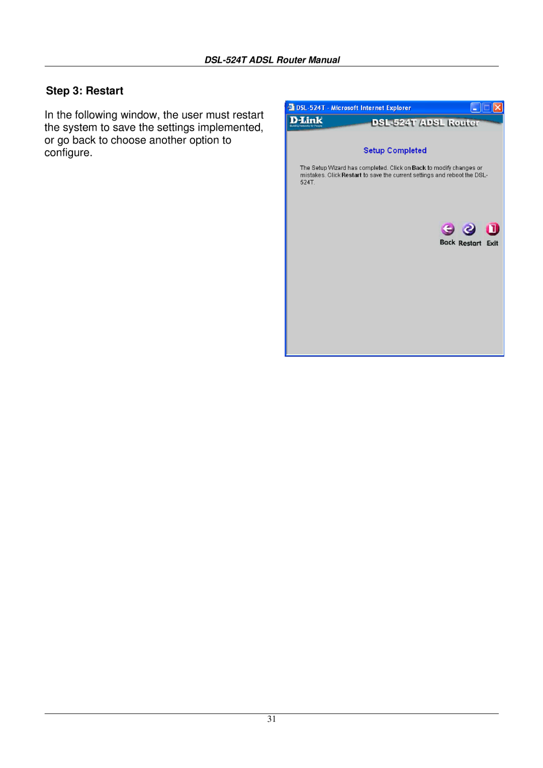D-Link DSL524T manual Restart 