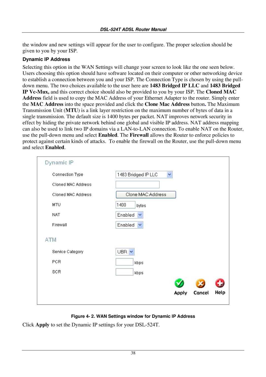 D-Link DSL524T manual Click Apply to set the Dynamic IP settings for your DSL-524T 