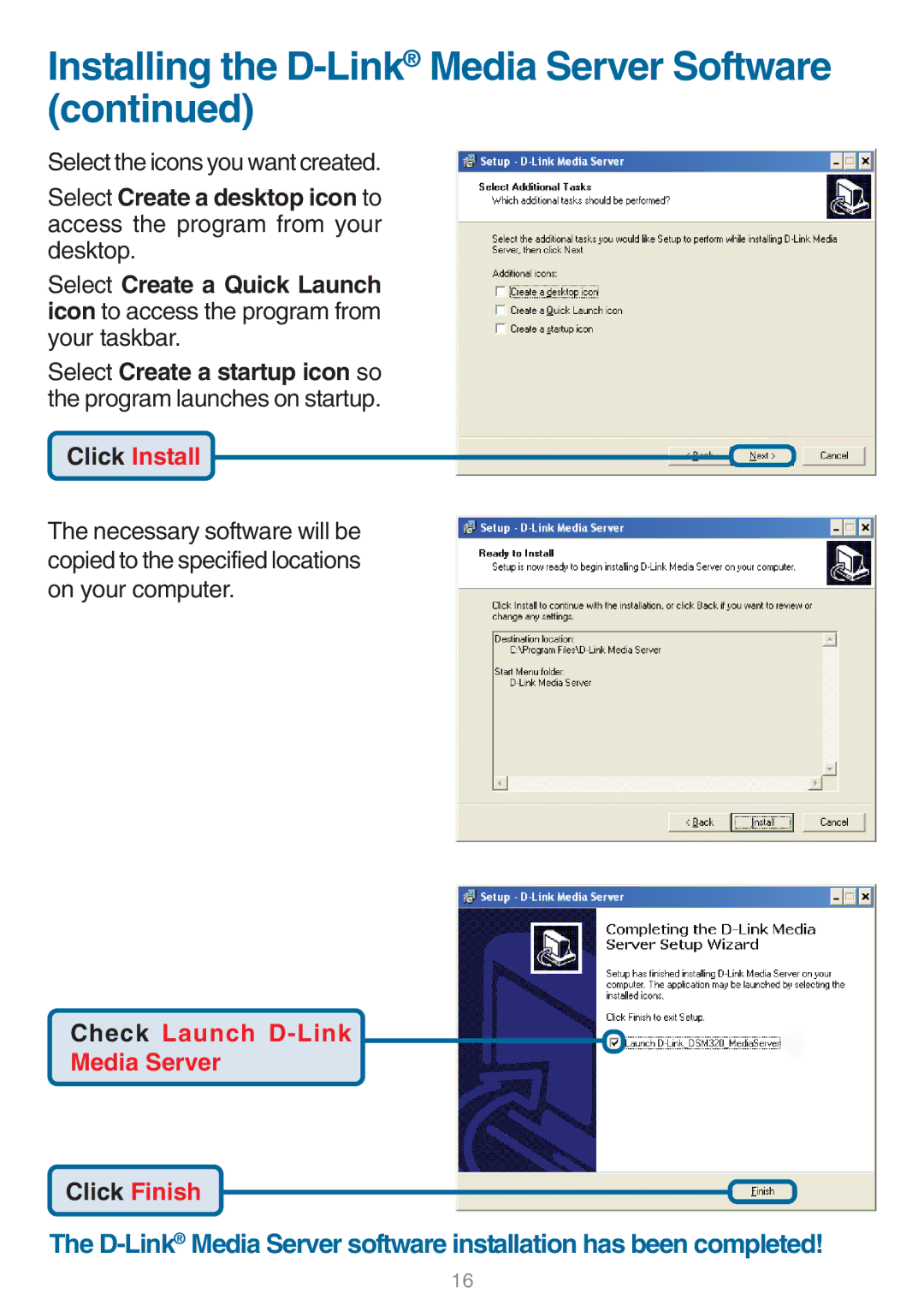 D-Link DSM-320 manual D-LinkMedia Server software installation has been completed 