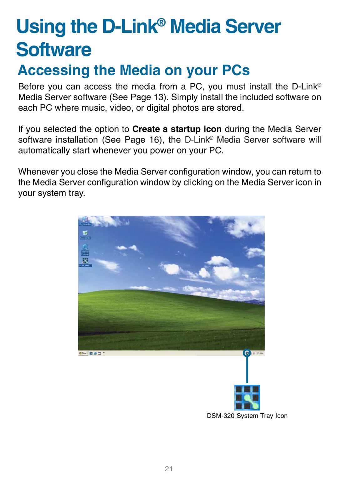 D-Link DSM-320 manual Using the D-LinkMedia Server Software, Accessing the Media on your PCs 