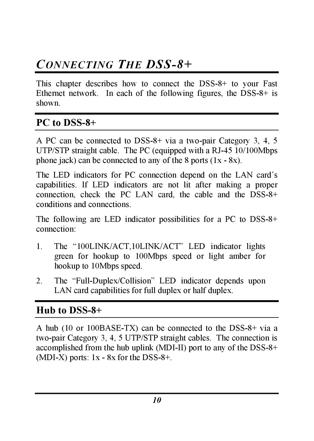 D-Link manual Connecting the DSS-8+, PC to DSS-8+, Hub to DSS-8+ 