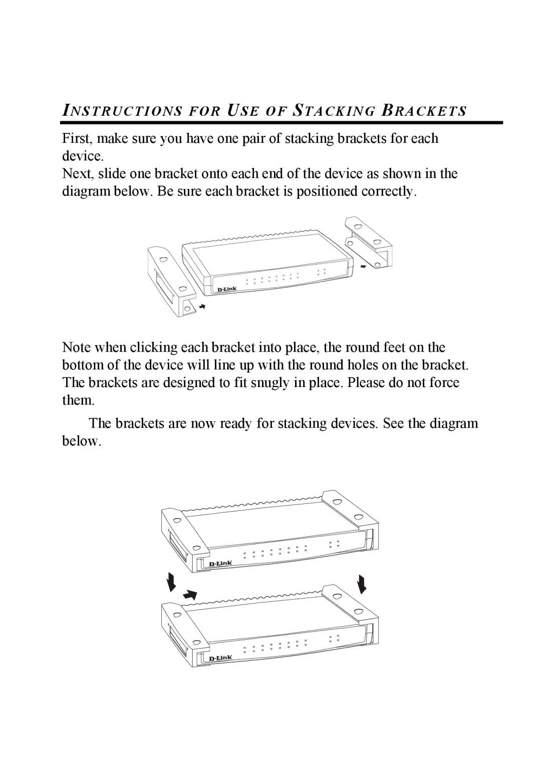 D-Link DSS-8+ manual Instructions for USE of Stacking Brackets 