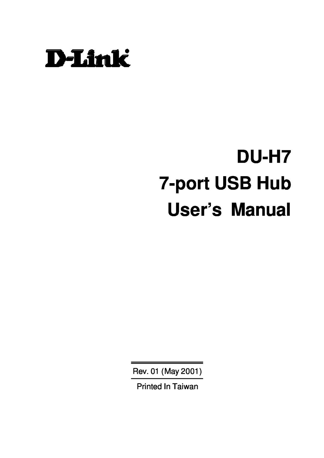D-Link user manual DU-H7 7-port USB Hub User’s Manual, Rev. 01 May Printed In Taiwan 