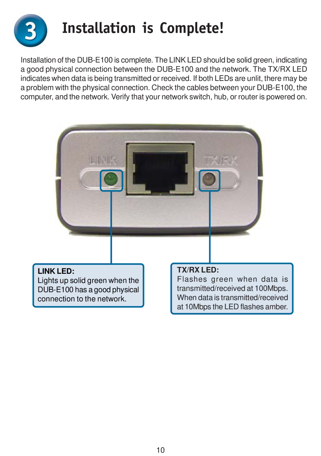 D-Link DUB-E100 specifications Installation is Complete, Tx/Rx Led 