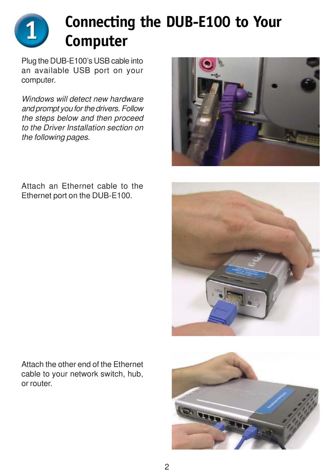 D-Link specifications Connecting the DUB-E100 to Your Computer 