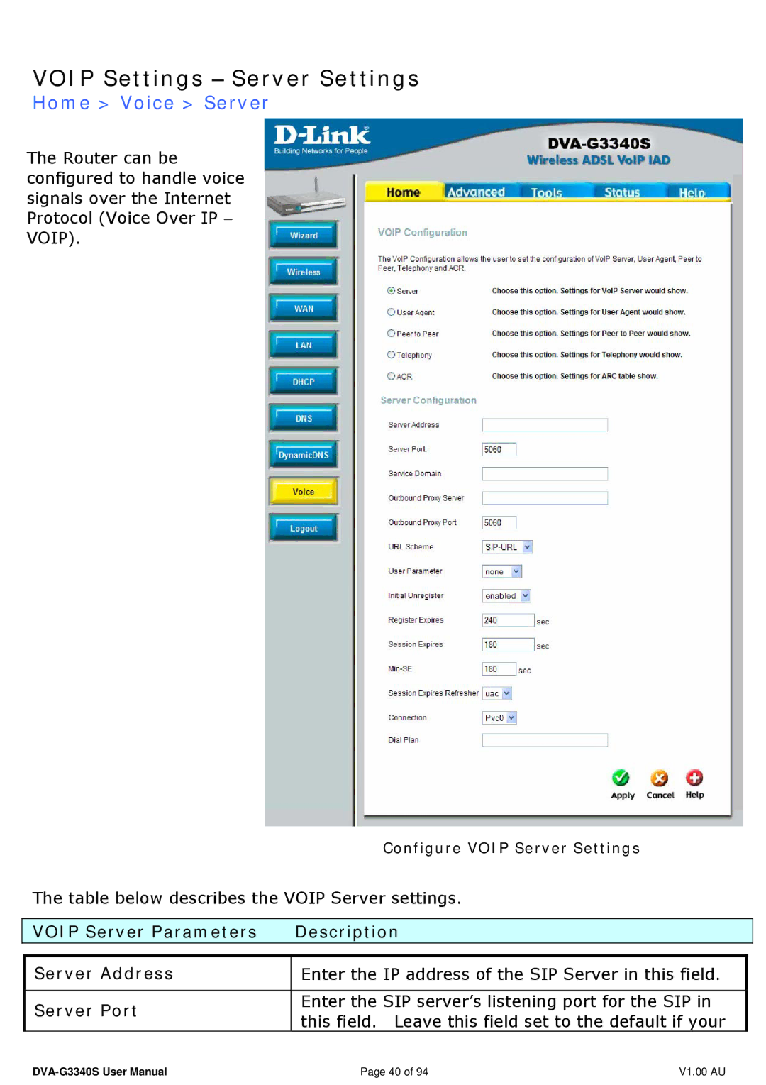 D-Link DVA-G3340S Voip Settings − Server Settings, Home Voice Server, Voip Server Parameters Description Server Address 