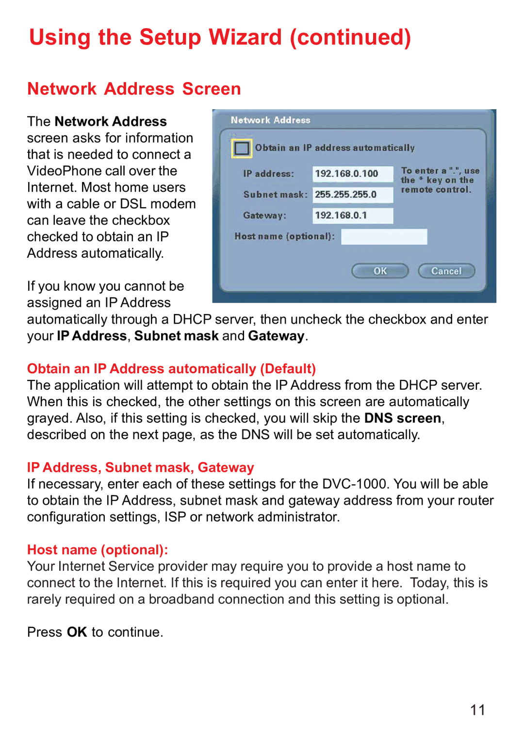 D-Link DVC-1000 manual Using the Setup Wizard, Network Address Screen, Obtain an IP Address automatically Default 