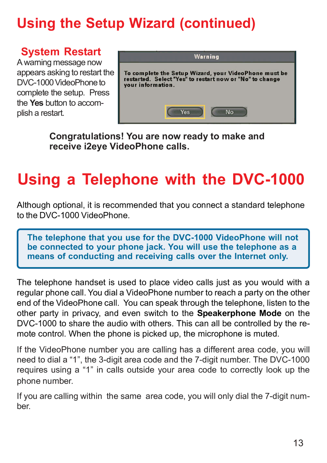 D-Link manual Using a Telephone with the DVC-1000, System Restart 