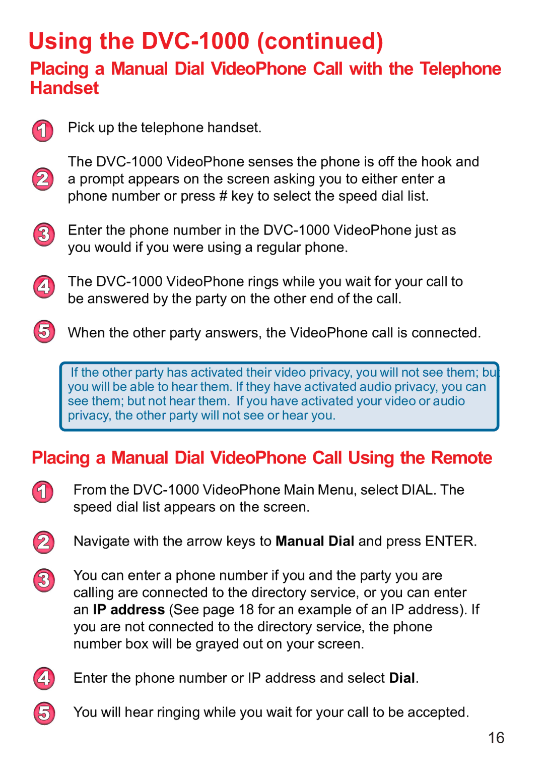 D-Link DVC-1000 manual Placing a Manual Dial VideoPhone Call Using the Remote 