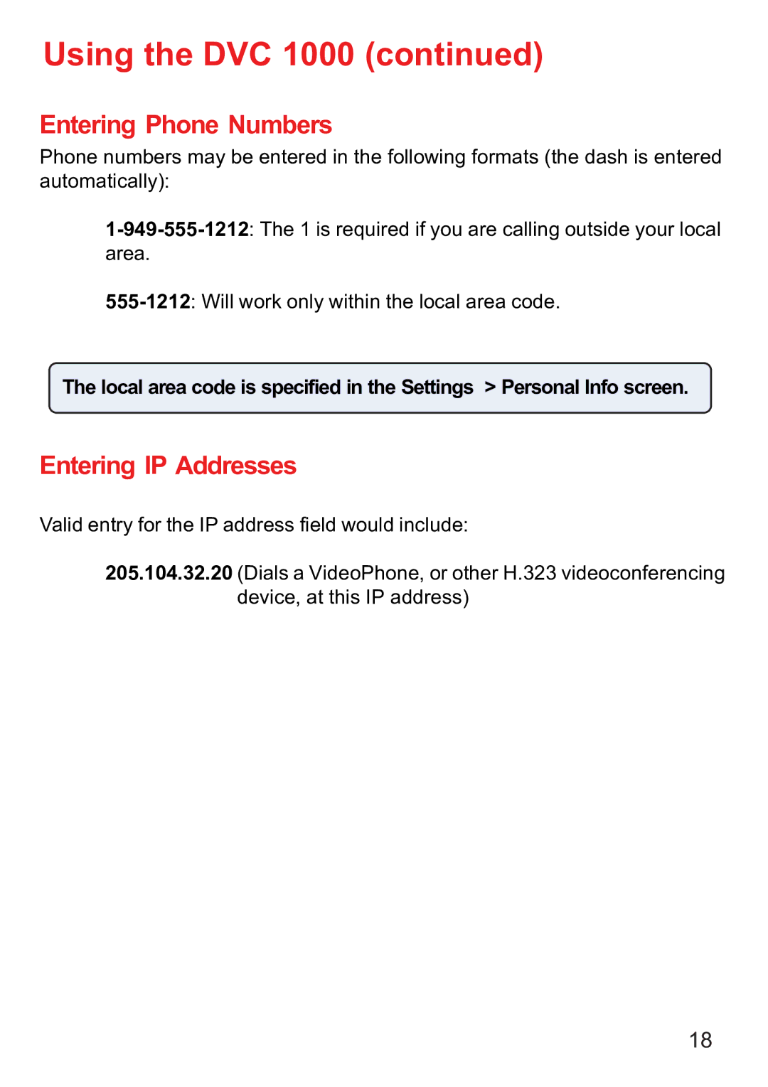 D-Link DVC-1000 manual Using the DVC, Entering Phone Numbers, Entering IP Addresses 