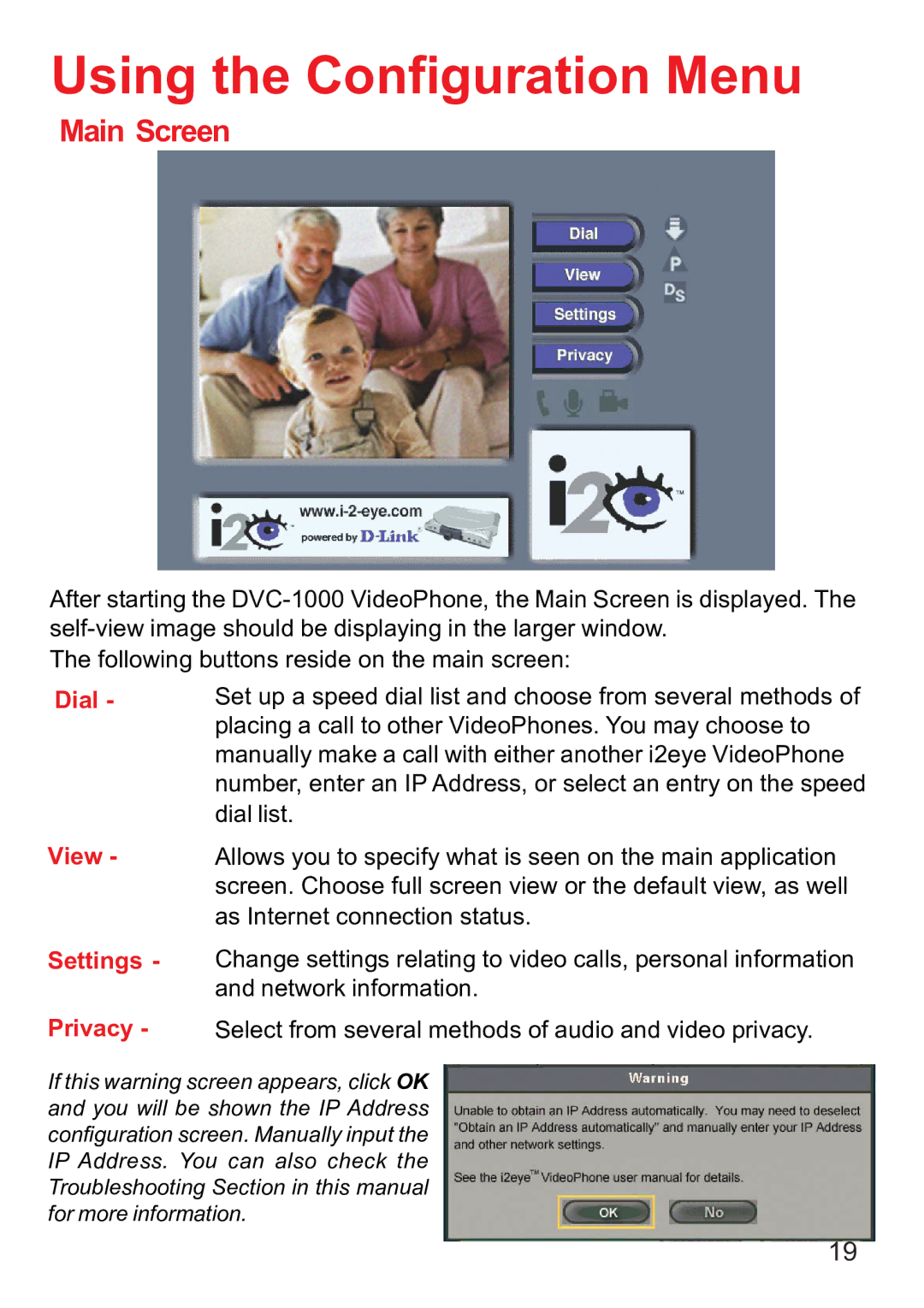 D-Link DVC-1000 manual Using the Configuration Menu, Main Screen, Dial, View, Settings 