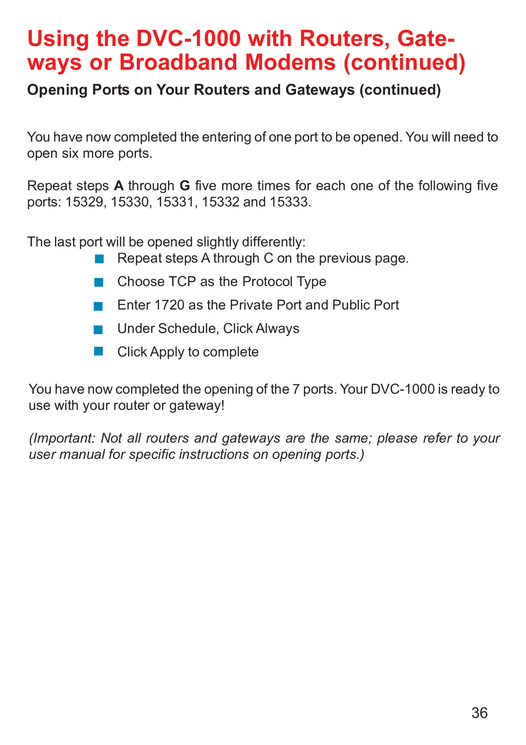 D-Link DVC-1000 manual Opening Ports on Your Routers and Gateways 