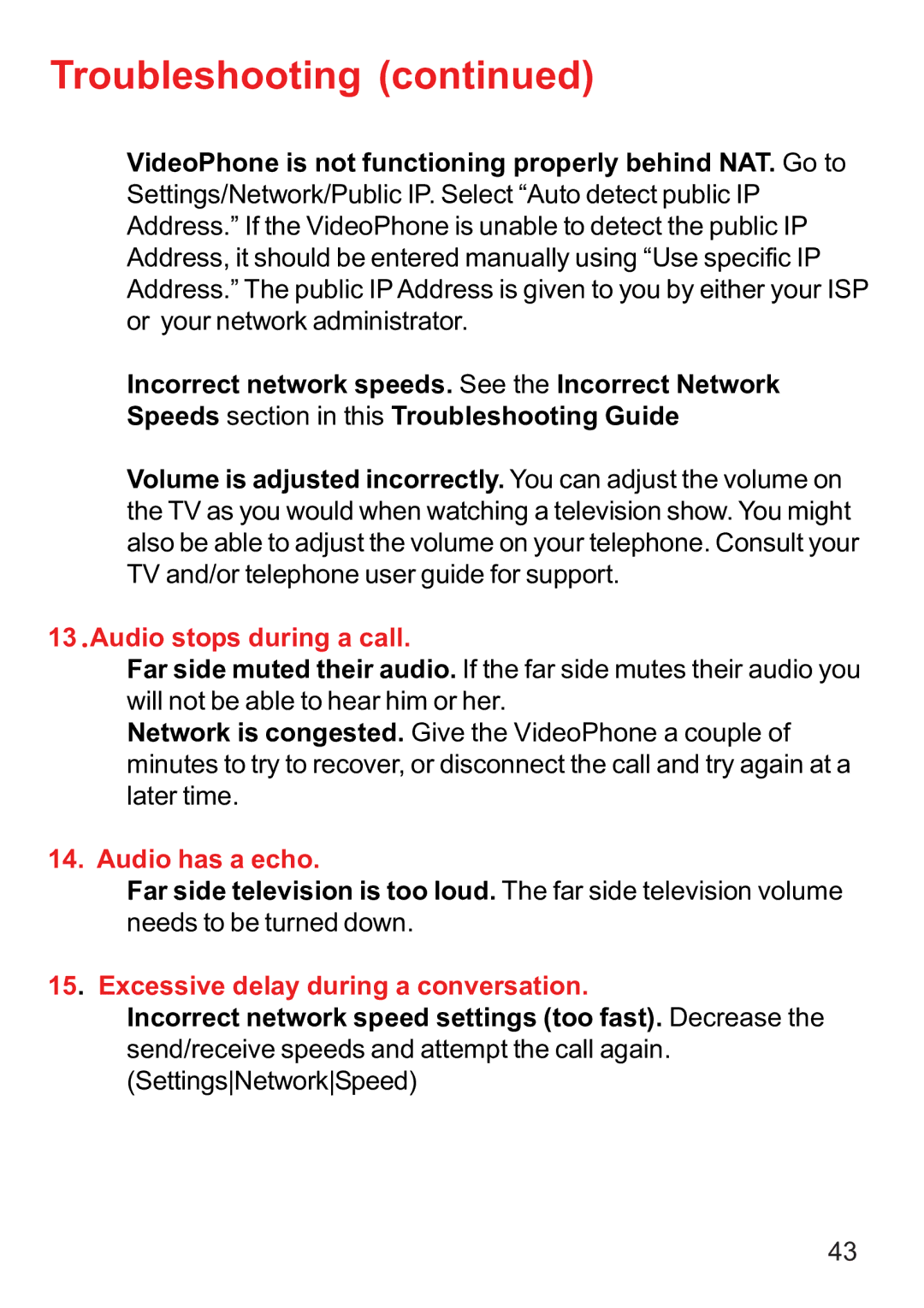 D-Link DVC-1000 manual Audio stops during a call, Audio has a echo, Excessive delay during a conversation 