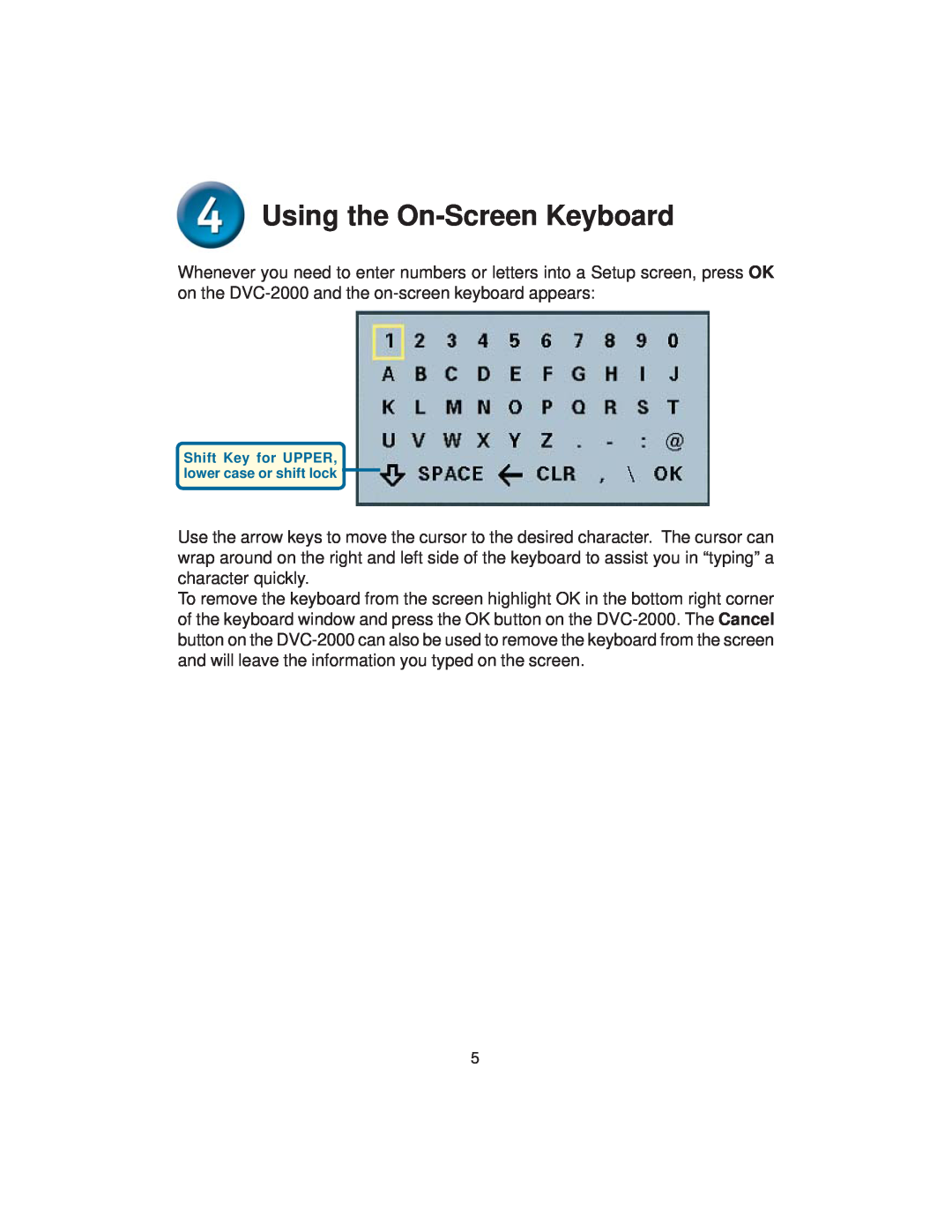 D-Link DVC-2000 warranty Using the On-Screen Keyboard, Shift Key for UPPER, lower case or shift lock 