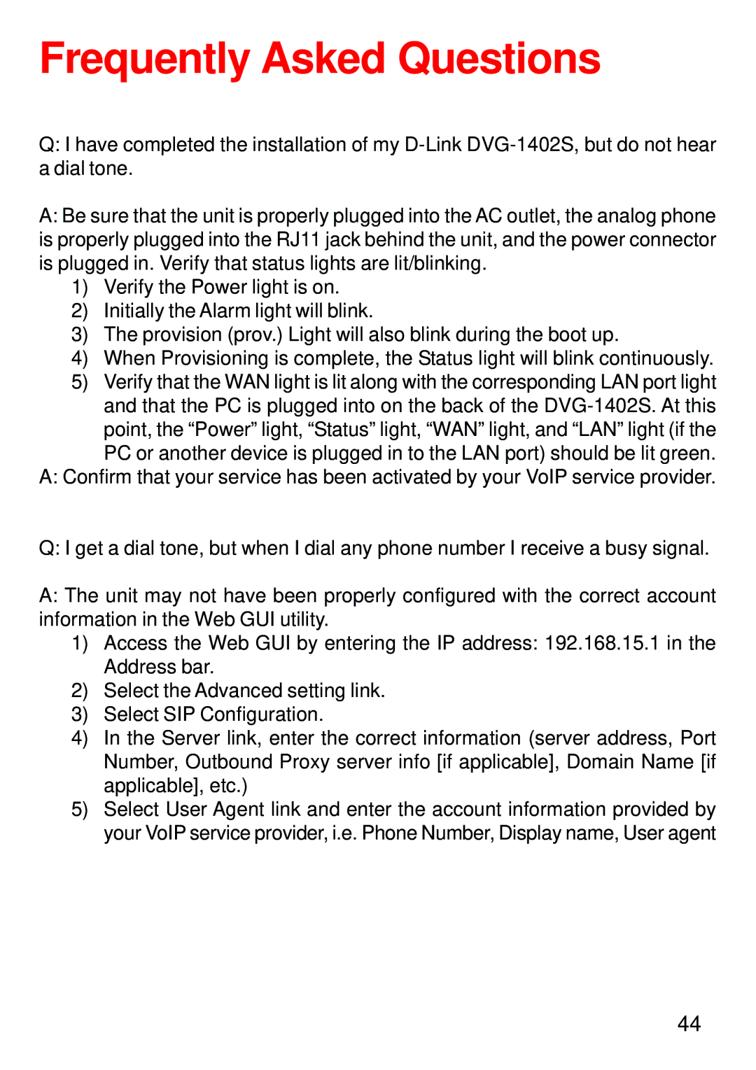 D-Link DVG-1402S manual Frequently Asked Questions 