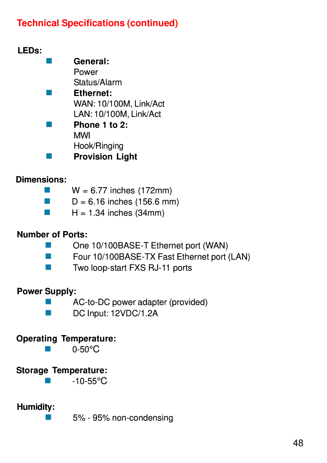 D-Link DVG-1402S LEDs General, Ethernet, Phone 1 to, Provision Light Dimensions, Number of Ports, Power Supply, Humidity 