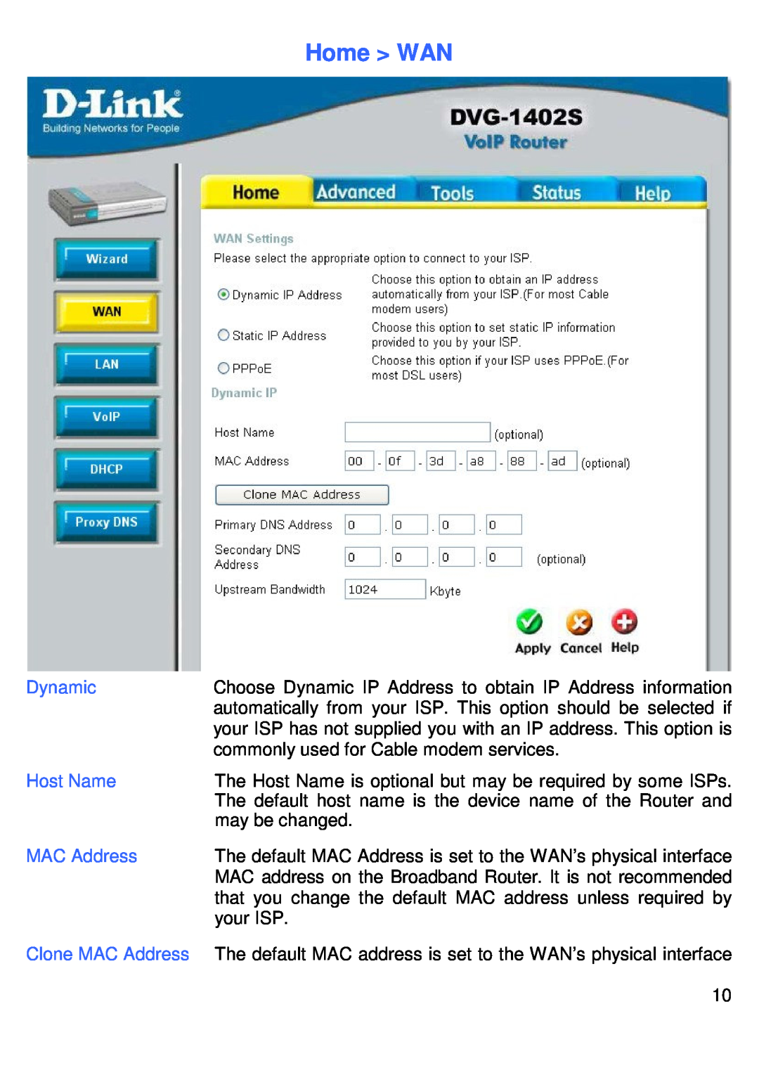 D-Link DVG-1402S manual Home WAN, Dynamic, Host Name, Clone MAC Address 
