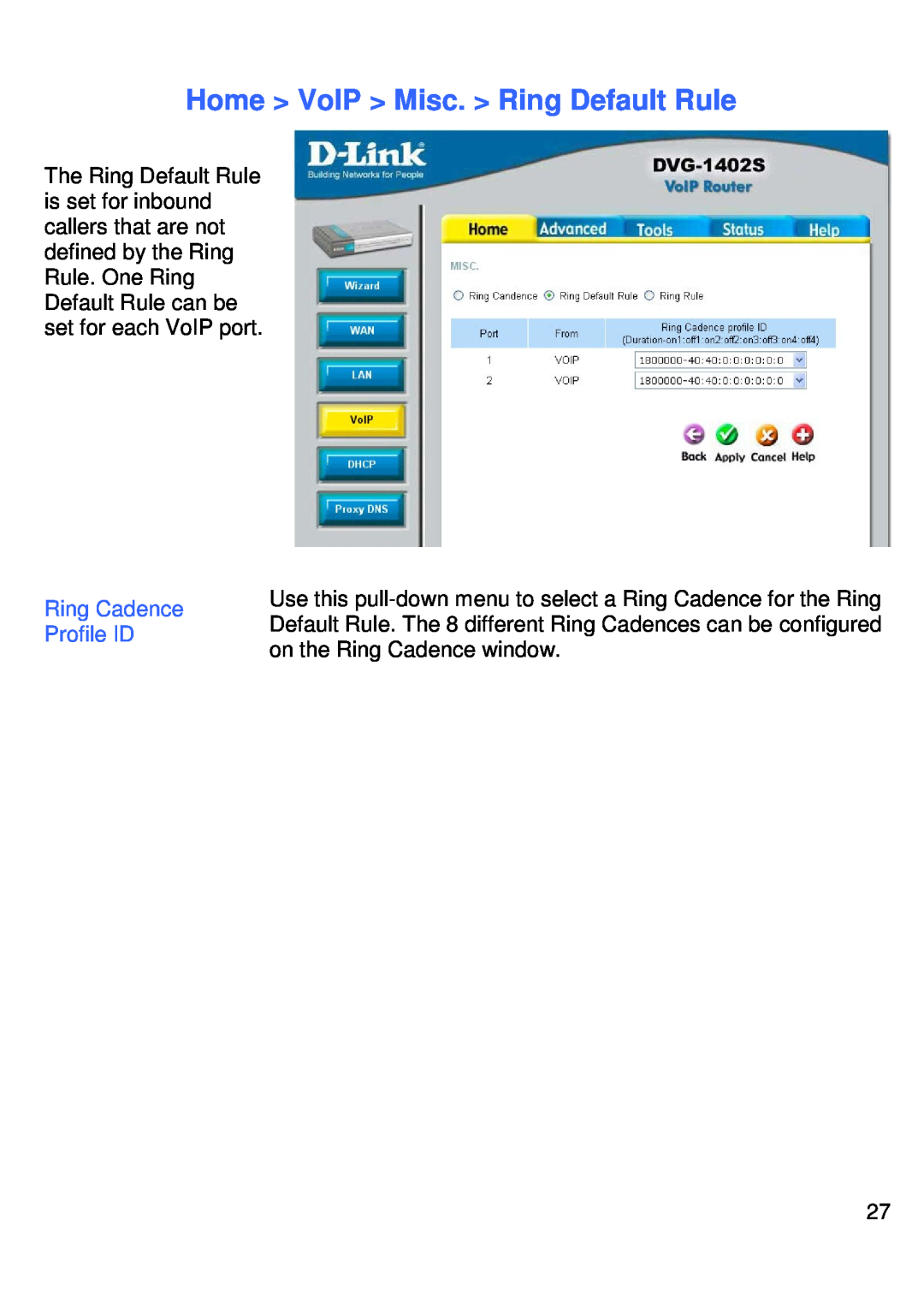 D-Link DVG-1402S manual Home VoIP Misc. Ring Default Rule, Profile ID, on the Ring Cadence window 