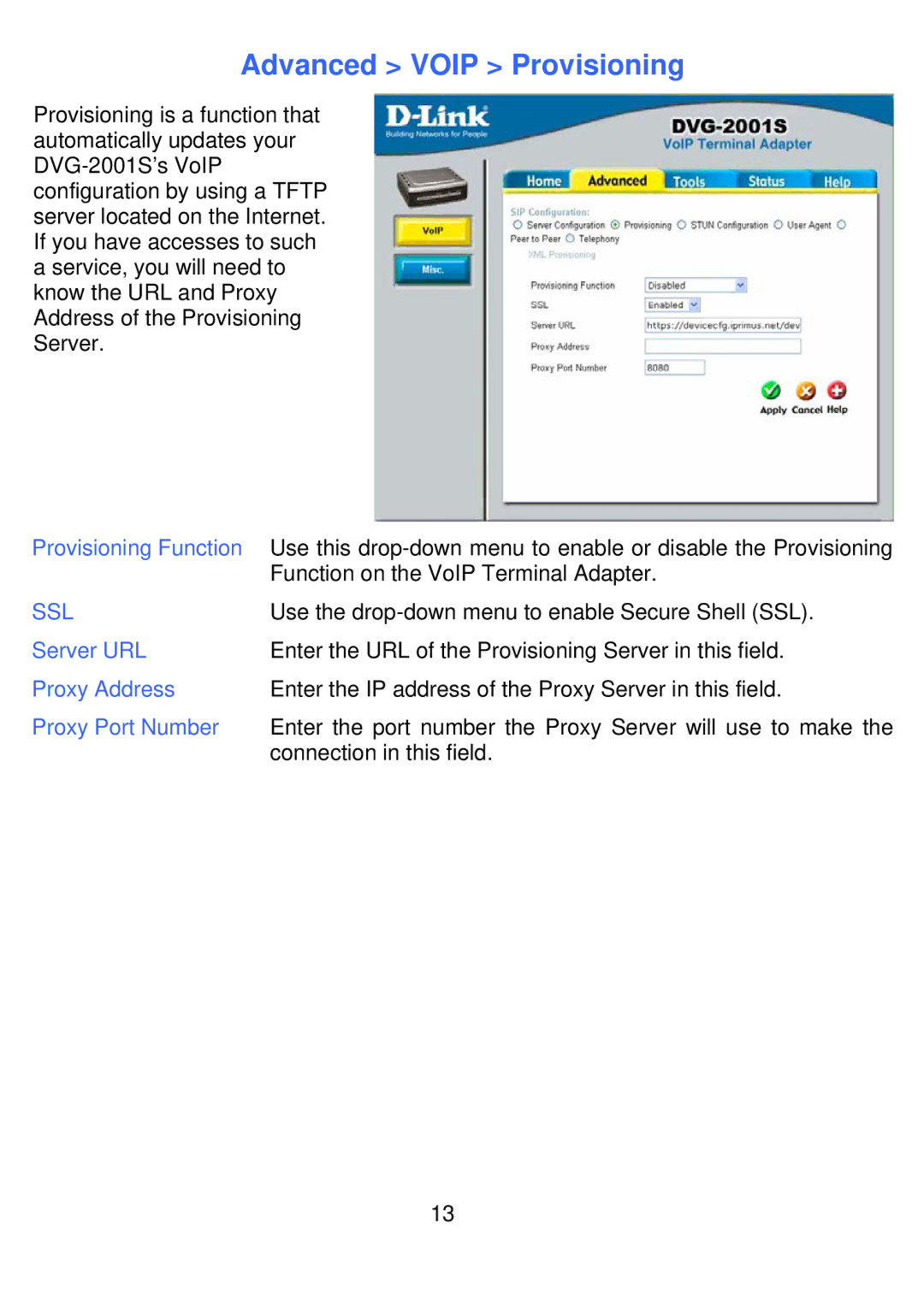 D-Link DVG-2001S manual Advanced Voip Provisioning, Provisioning Function, Server URL, Proxy Address, Proxy Port Number 