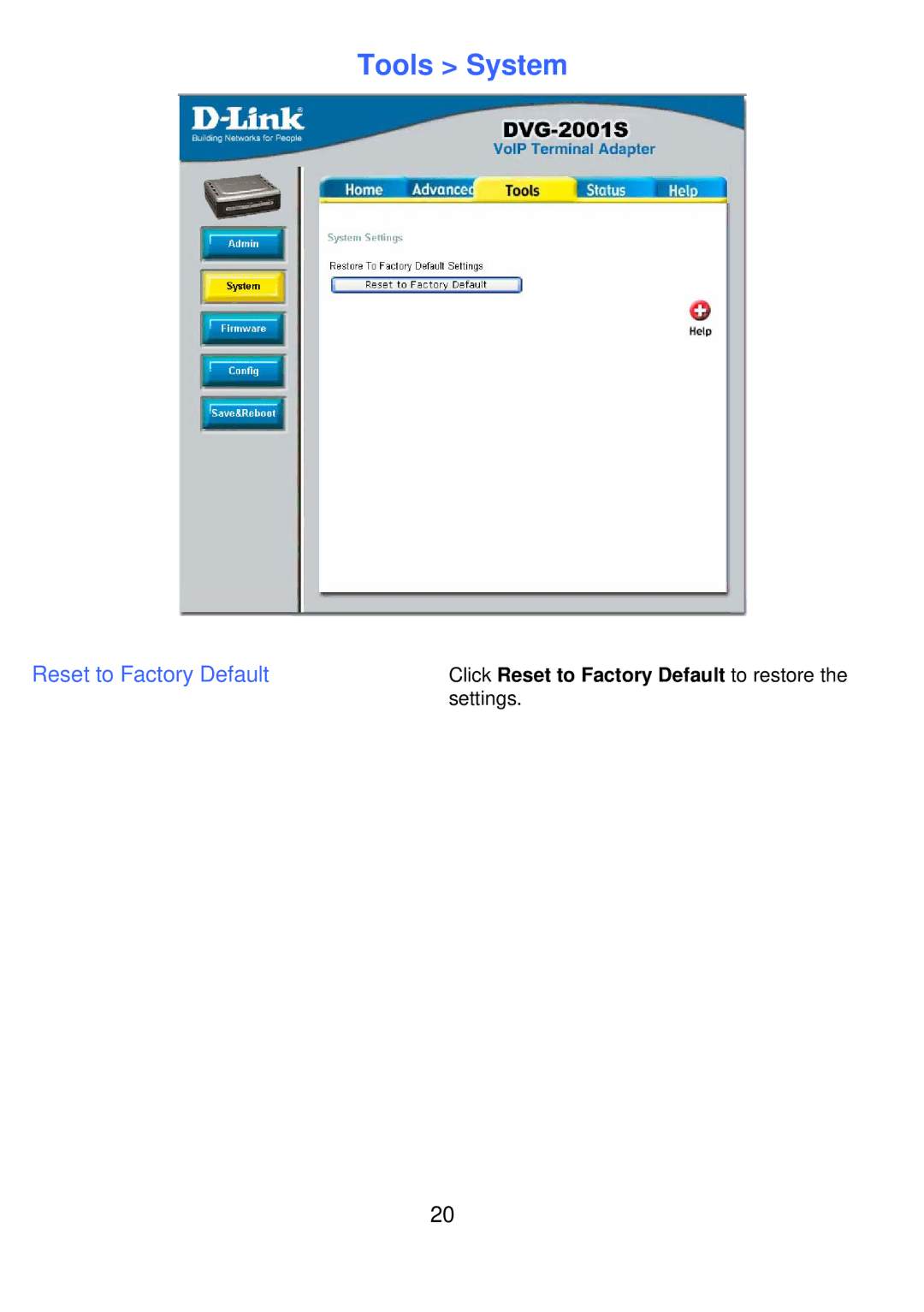 D-Link DVG-2001S manual Tools System, Reset to Factory Default 