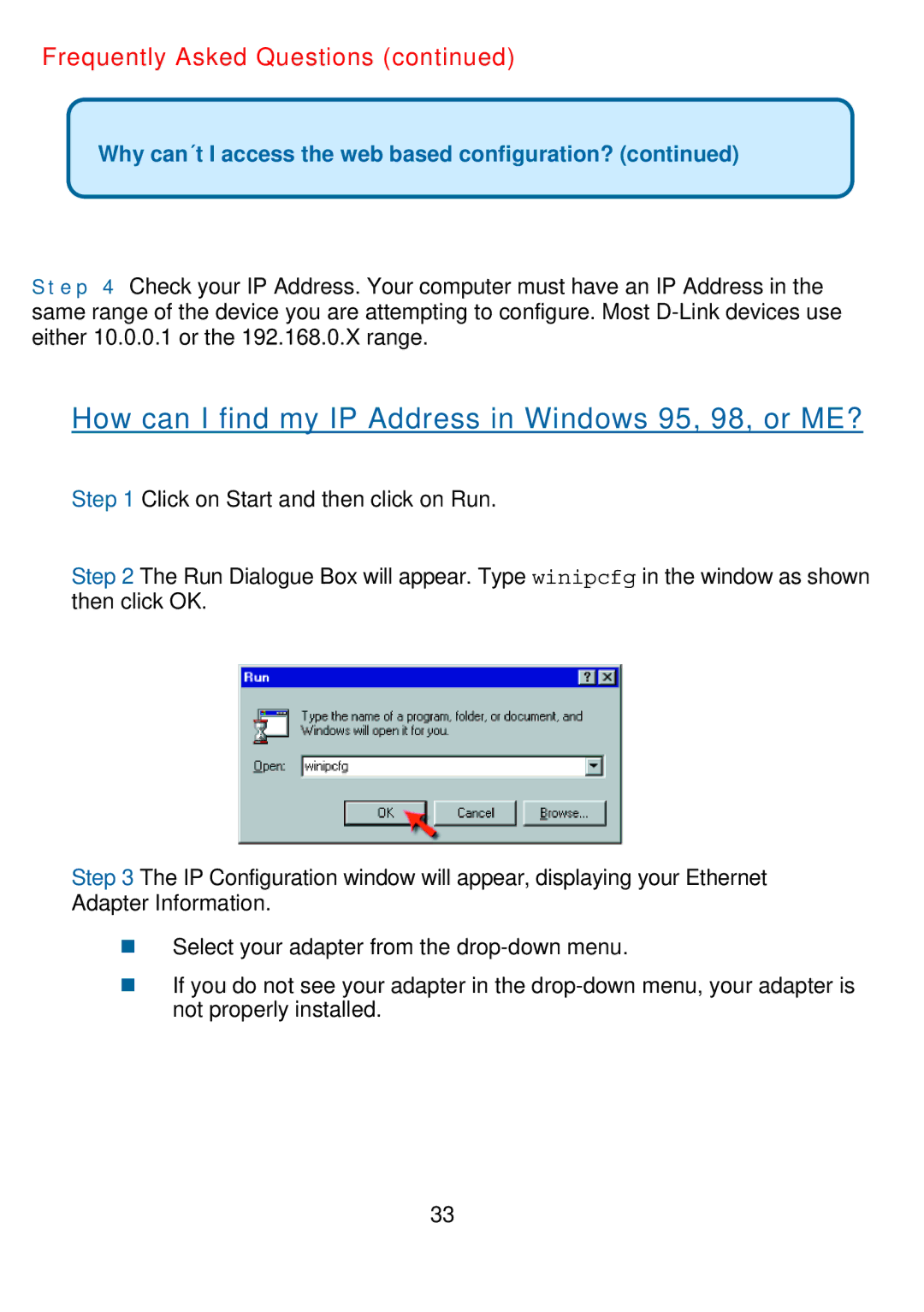 D-Link DVG-2001S manual How can I find my IP Address in Windows 95, 98, or ME? 