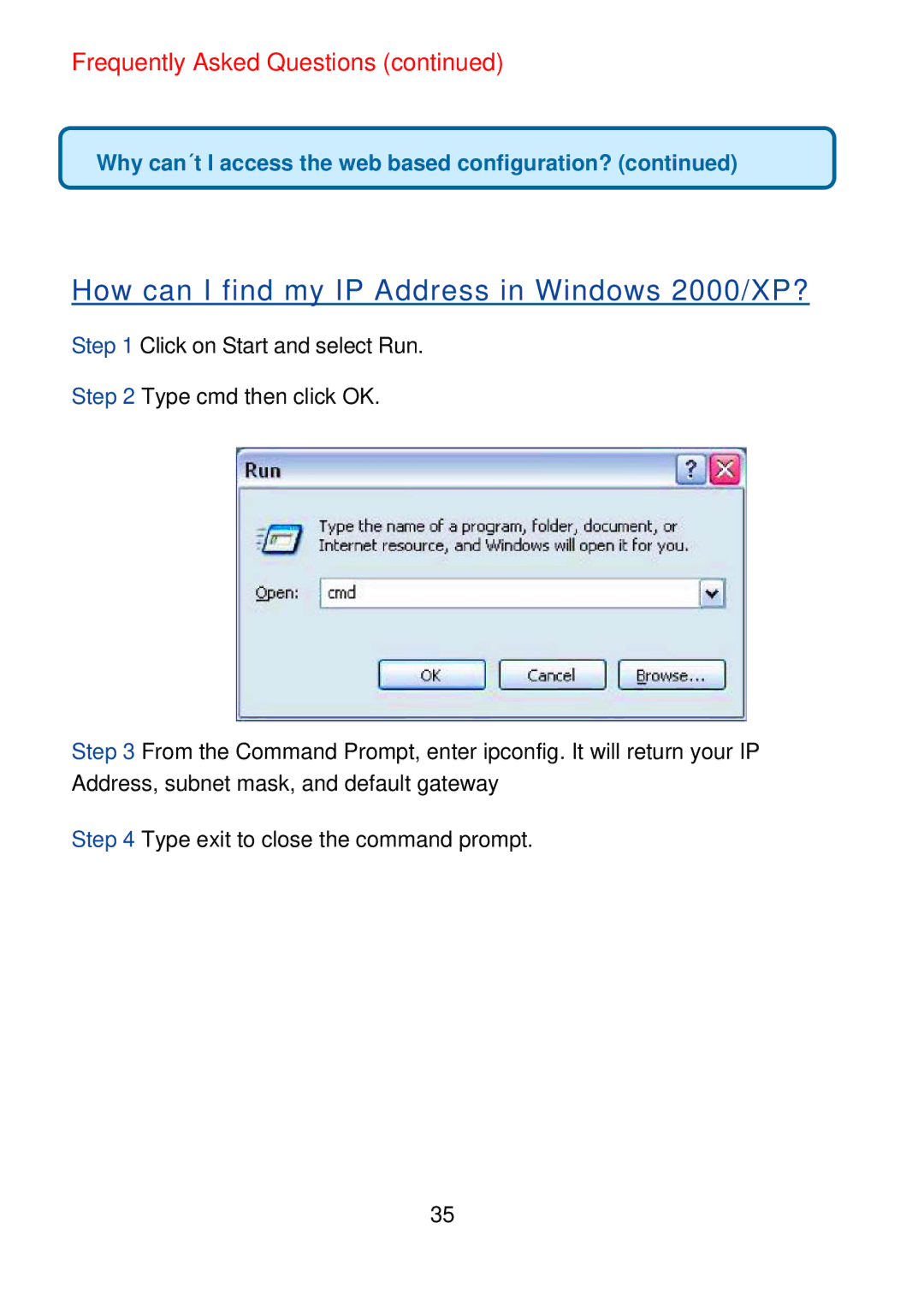 D-Link DVG-2001S manual How can I find my IP Address in Windows 2000/XP? 