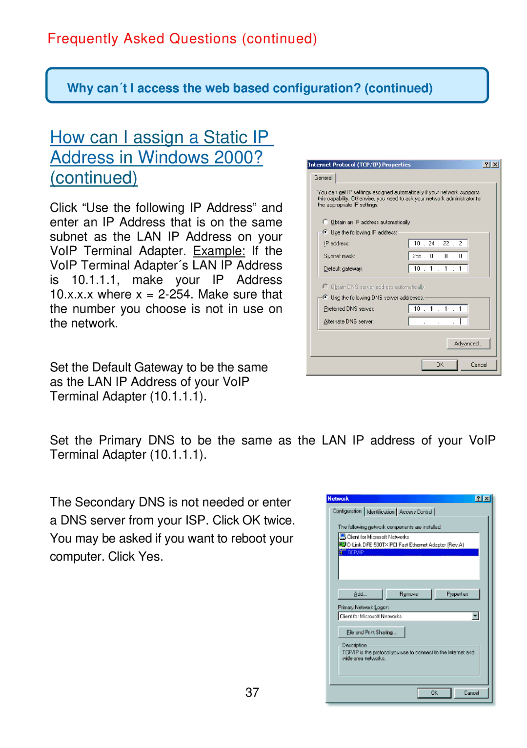 D-Link DVG-2001S manual How can I assign a Static IP Address in Windows 2000? 