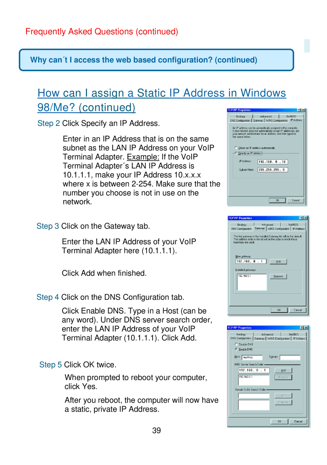 D-Link DVG-2001S manual How can I assign a Static IP Address in Windows 98/Me? 