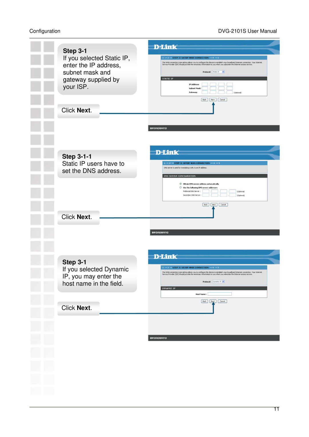 D-Link DVG-2101S user manual Static IP users have to set the DNS address Click Next 