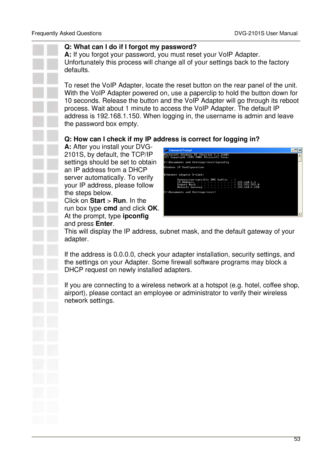 D-Link DVG-2101S What can I do if I forgot my password?, How can I check if my IP address is correct for logging in? 