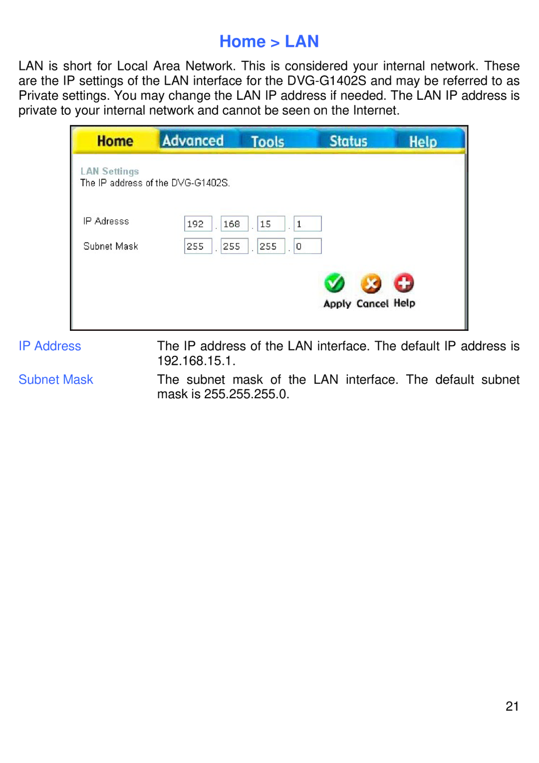 D-Link DVG-G1402S manual Home LAN, Subnet Mask 