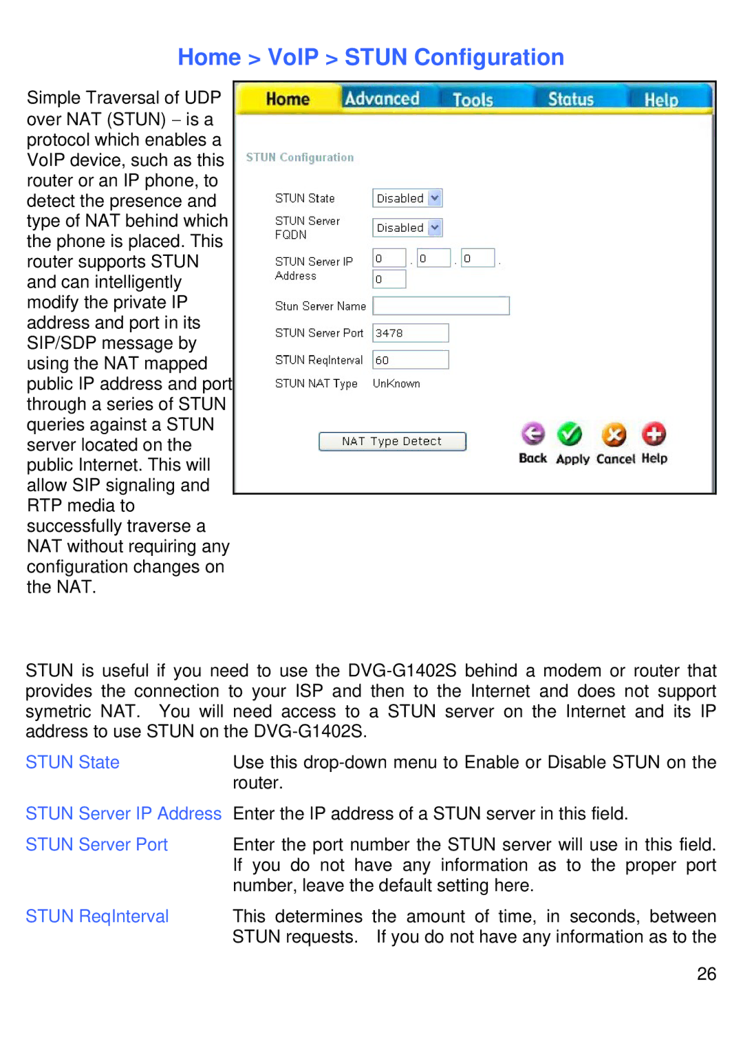 D-Link DVG-G1402S manual Home VoIP Stun Configuration, Stun State, Stun Server Port, Stun ReqInterval 