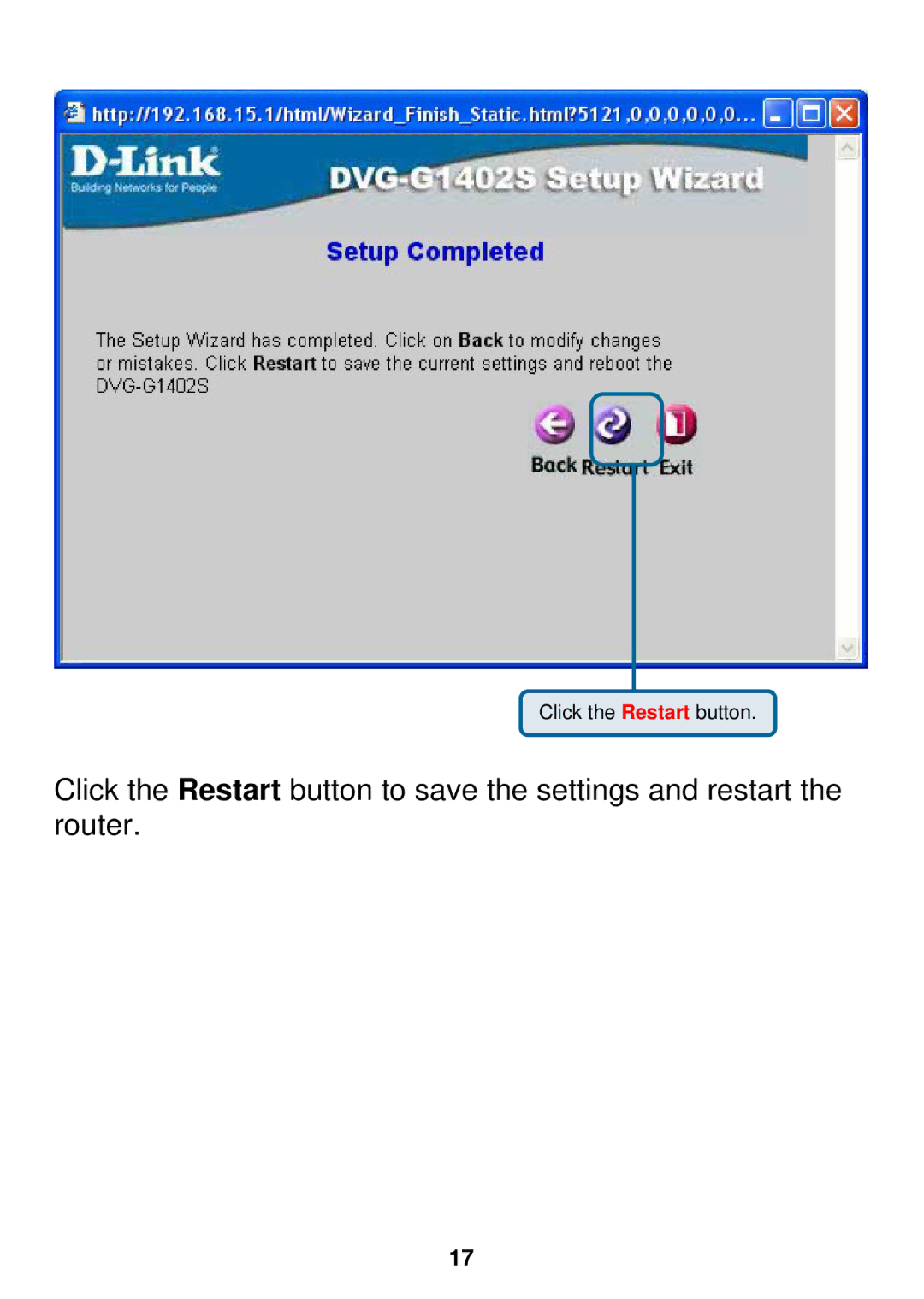 D-Link DVG-G1402S specifications Click the Restart button 