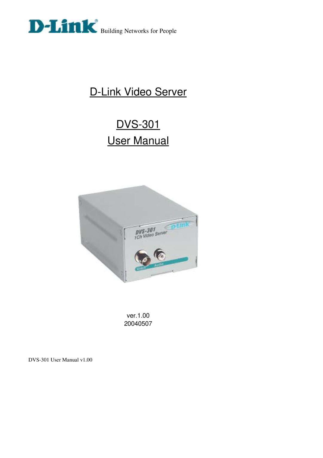 D-Link user manual Link Video Server DVS-301 