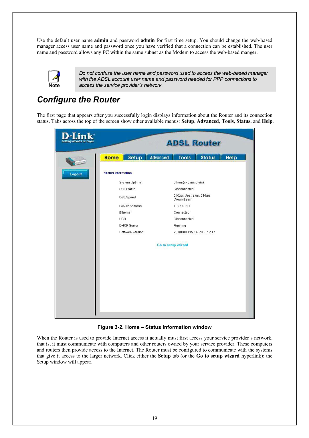 D-Link DWA-140 manual Configure the Router, Home Status Information window 