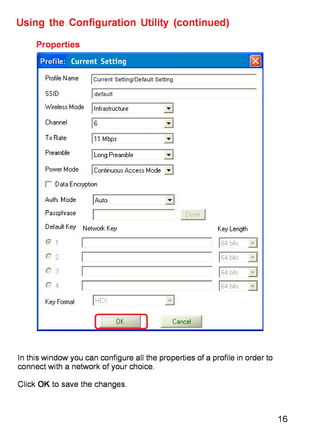 D-Link DWL-120+ manual Using the Configuration Utility continued, Properties, Current Setting 