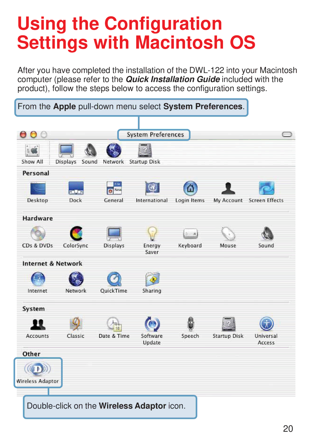 D-Link DWL-122 manual Using the Configuration Settings with Macintosh OS 