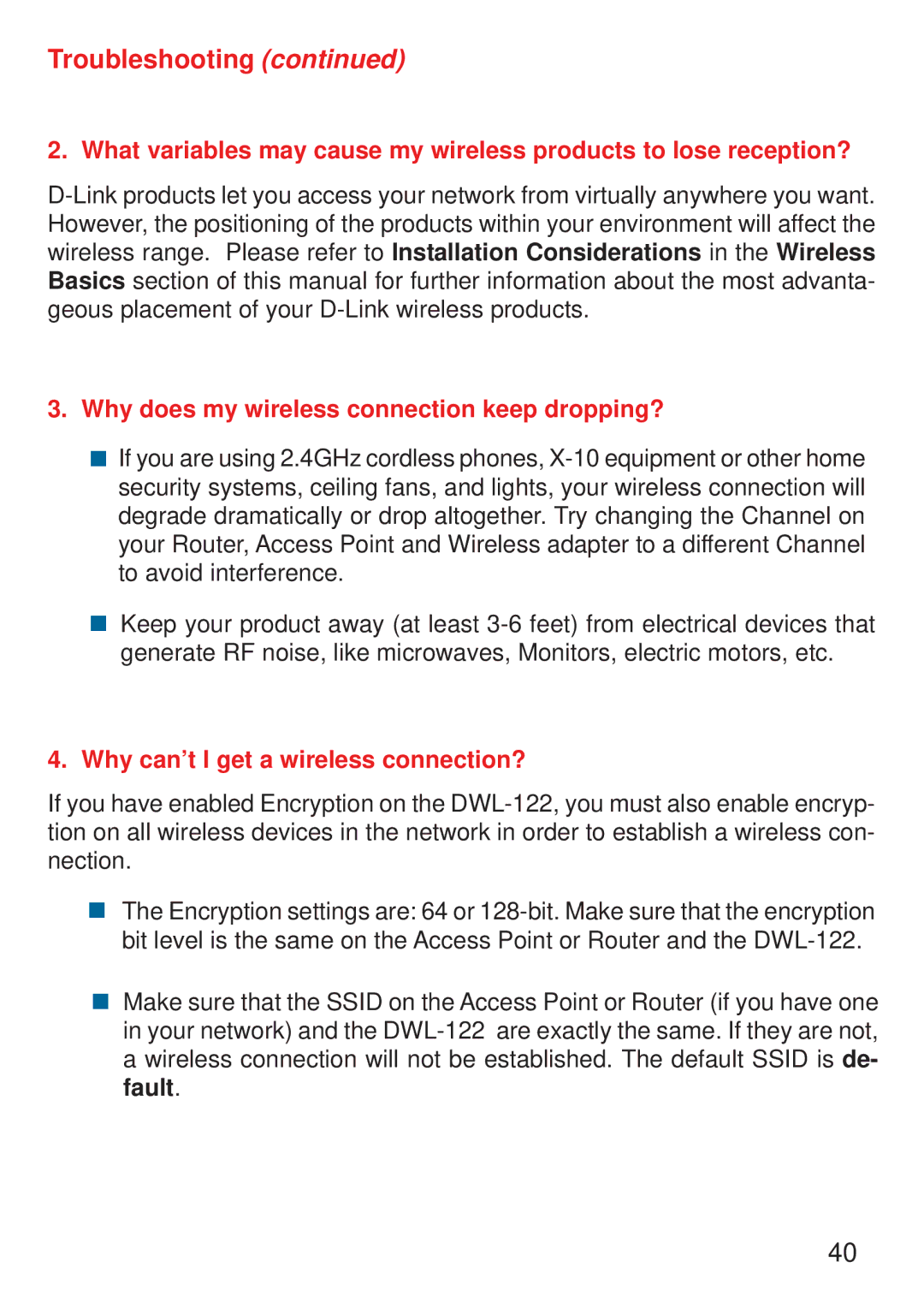 D-Link DWL-122 manual Why does my wireless connection keep dropping? 