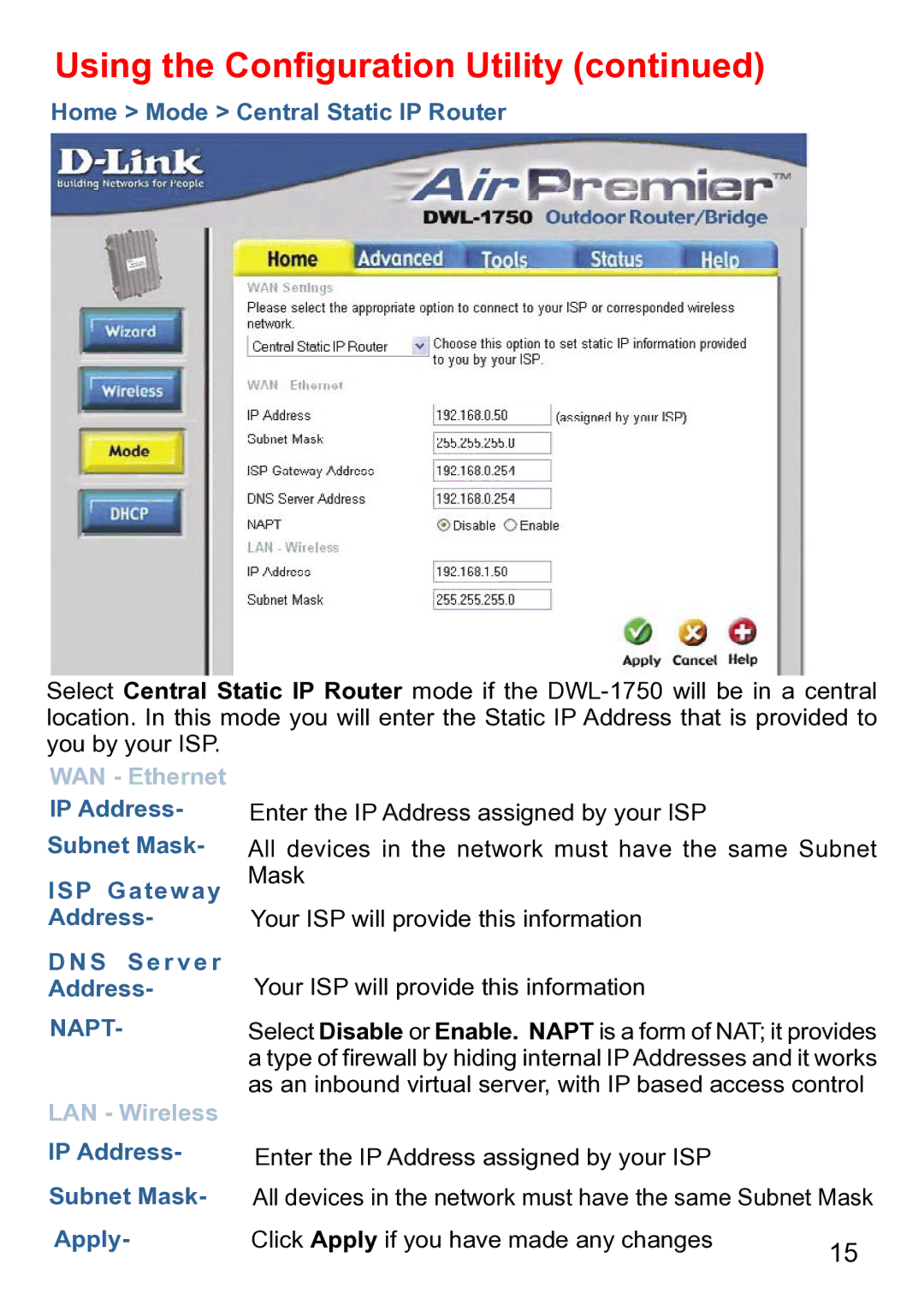 D-Link DWL-1750 Home Mode Central Static IP Router, Subnet Mask ISP Gateway Address S S e r v e r Address, IP Address 