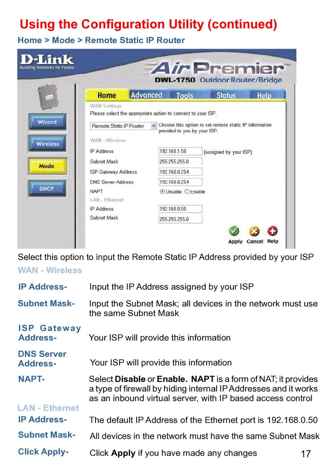 D-Link DWL-1750 warranty Home Mode Remote Static IP Router, IP Address Subnet Mask ISP Gateway DNS Server 